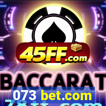 073 bet.com